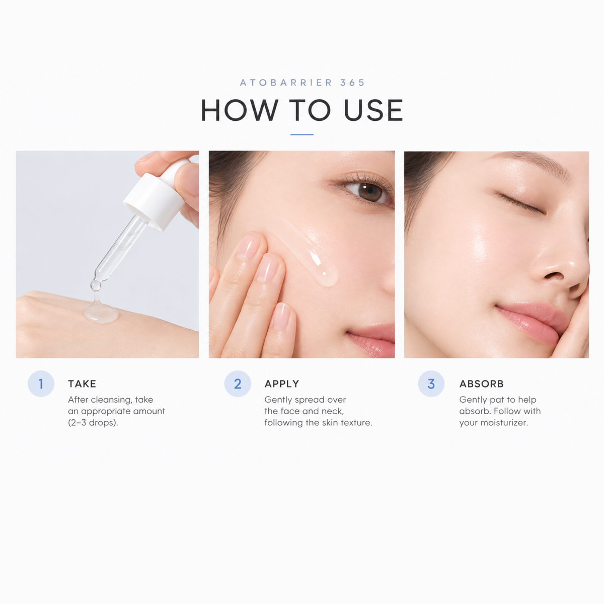 Instructional graphic titled 'HOW TO USE' for ATOBARRIER 365, showing a three-step skincare application process: taking a small amount of clear gel from a dropper, applying it to the face and neck, and absorbing it. The layout is clean and minimal on a white background.