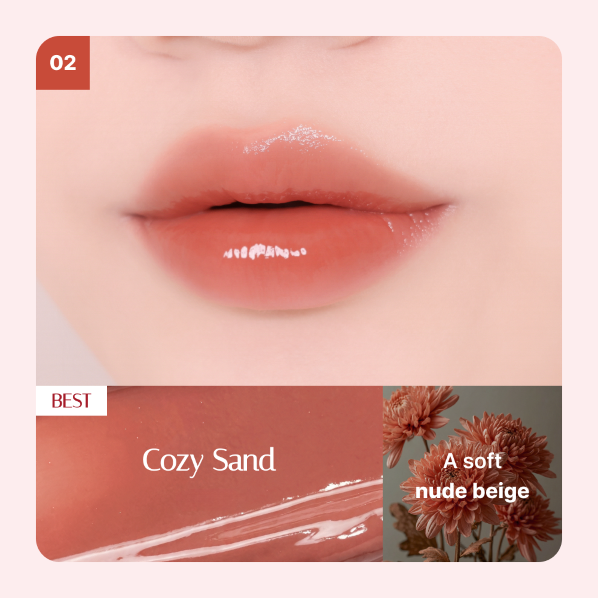 Lip color swatch graphic showing a close-up of lips wearing a glossy warm nude pink shade, with text reading '02 Cozy Sand' and 'A soft nude beige' on a pale pink background.